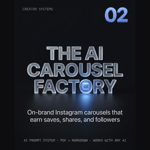 The AI Carousel Factory — Instagram carousel prompt system